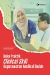Praktik Clinical Skill Keperawatan Medikal Bedah